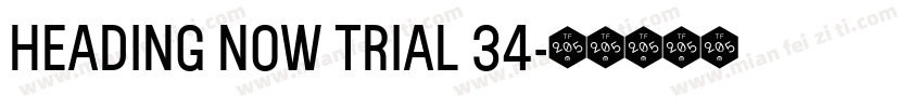 HEADING NOW TRIAL 34字体转换